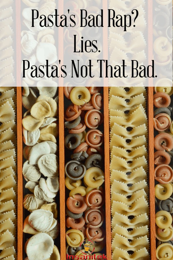 Pasta, diet fads, carbs, low carb, high carb